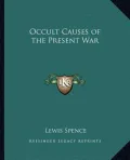 Occult Causes of the Present War