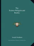 The Science Religion and Reality