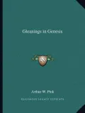 Gleanings in Genesis