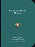 Roxana the Fortunate Mistress