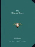 The Illiterate Digest