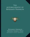 The Autobiography of Benjamin Franklin