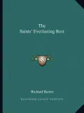 The Saints' Everlasting Rest