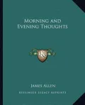 Morning and Evening Thoughts