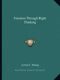 Freedom Through Right Thinking