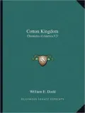 Cotton Kingdom: Chronicles of America V27