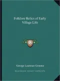Folklore Relics of Early Village Life