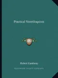 Practical Ventriloquism