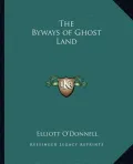 The Byways of Ghost Land