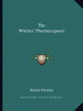 The Witches' Pharmacopoeia