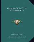 John Knox and the Reformation
