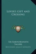 Lover's Gift and Crossing
