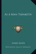 As A Man Thinketh