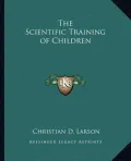 The Scientific Training of Children
