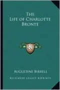 The Life of Charlotte Bronte