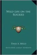 Wild Life on the Rockies