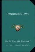 Dangerous Days