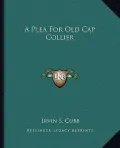 A Plea for Old Cap Collier