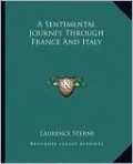 A Sentimental Journey Through France And Italy