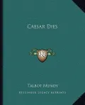 Caesar Dies