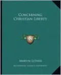 Concerning Christian Liberty