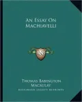 An Essay On Machiavelli