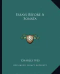 Essays Before A Sonata