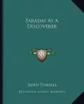 Faraday as a Discoverer