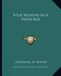 Four Months In A Sneak Box