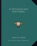 In Wicklow and West Kerry
