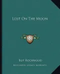 Lost on the Moon
