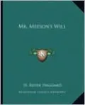 Mr. Meeson's Will