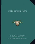 Old Indian Days