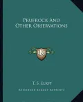 Prufrock and Other Observations