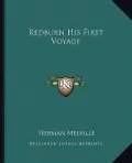 Redburn His First Voyage
