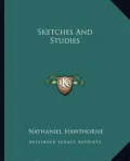 Sketches and Studies