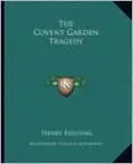 The Covent Garden Tragedy