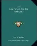 The Insidious Dr. Fu Manchu