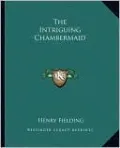 The Intriguing Chambermaid