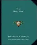The Mad King