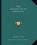 The Making of an American