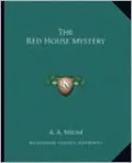 The Red House Mystery