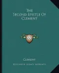 The Second Epistle of Clement