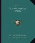 The Tale of Freddie Firefly