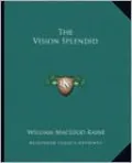 The Vision Splendid