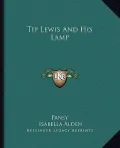 Tip Lewis and His Lamp
