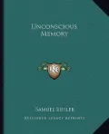 Unconscious Memory