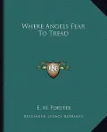 Where Angels Fear to Tread