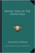 Mystic Isles of the South Seas