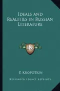 Ideals and Realities in Russian Literature